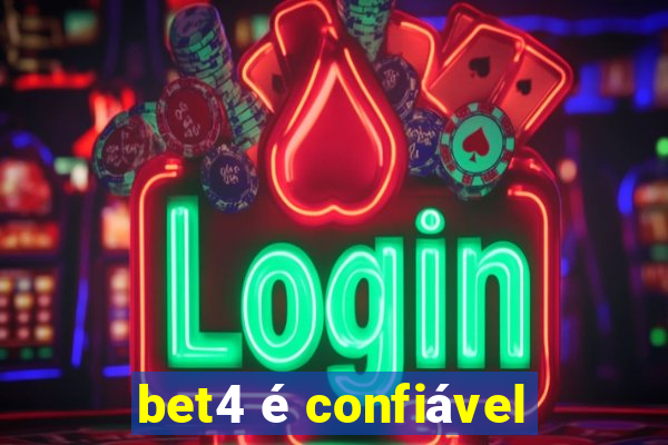 bet4 é confiável